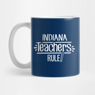 Indiana Teachers Rule Mug